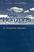 New horizons in health : an integrative approach by Burton Singer