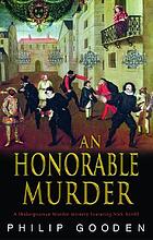 An honorable murderer