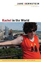 Rachel in the world : a memoir