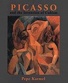 Picasso and the invention of Cubism