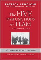 The five dysfunctions of a team : a leadership... de Patrick Lencioni