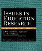 Issues in education research : problems and possibilities