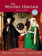 The Western heritage : since 1300