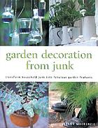 Garden decoration from junk