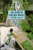 The diary of Virginia Woolf. Vol. IV, 1931-35
