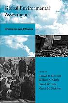 Global environmental assessments : information and influence