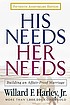 His needs, her needs : building an affair-proof marriage