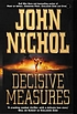 Decisive measures 著者： John Nichol