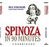 Spinoza in 90 minutes 著者： Paul Strathern