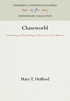 Chaseworld : foxhunting and storytelling in New Jersey's Pine Barrens