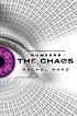 The chaos by  Rachel Ward 