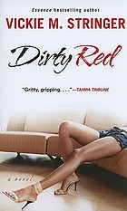 Dirty Red : a novel