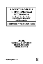 Recent progress in mathematical psychology