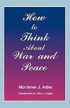 How to think about war and peace