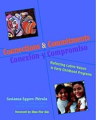 Connections and commitments : reflecting Latino values in early childhood programs