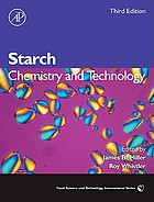Starch : chemistry and technology
