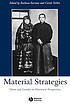 Material strategies : dress and gender in historical perspective