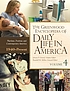 The Greenwood encyclopedia of daily life in America door Randall M Miller