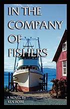 In the company of fishers : a novel