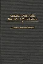 Addictions and Native Americans