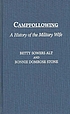 Campfollowing : a history of the military wife