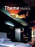 Theme hotels 著者：  Per von Groote 