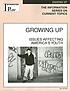 Growing up: issues affecting America's youth Cover Art