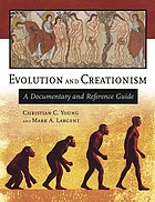 Evolution and creationism : a documentary and reference guide