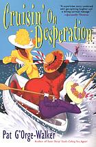 Cruisin' on desperation