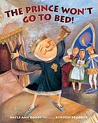 The prince won't go to bed