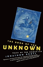 The book of the unknown : tales of the thirty-six