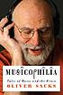 Musicophilia : tales of music and the brain de Oliver W Sacks