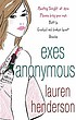 Exes anonymous por Lauren Henderson