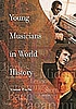 Young musicians in world history 著者： Irene Earls