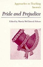Approaches to teaching Austen's Pride and prejudice