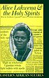 Alice Lakwena & the holy spirits : war in Northern... de Heike Behrend