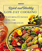 Prevention's quick and healthy low-fat cooking : featuring cuisines from the Mediterranean