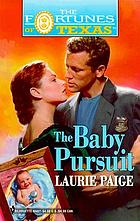 The baby pursuit