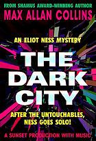The dark city