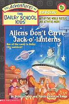 Aliens don't carve jack-o'-lanterns