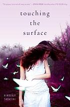 Touching the surface