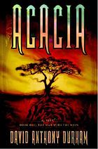 Acacia. Book one, The war with the Mein