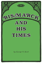 Bismarck and his times