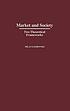 Market and society : two theoretical frameworks door Milan Zafirovski