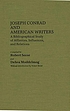 Joseph Conrad and American writers : a bibliographical... de Robert Secor