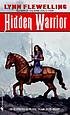Hidden warrior por Lynn Flewelling