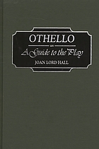 Othello : a guide to the play