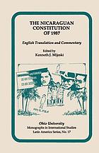 The Nicaraguan Constitution of 1987 :  english translation and commentary