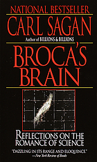 Broca's brain : reflections on the romance of science