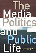 The media, politics and public life